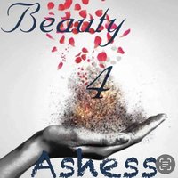 Beauty 4 Ashes
